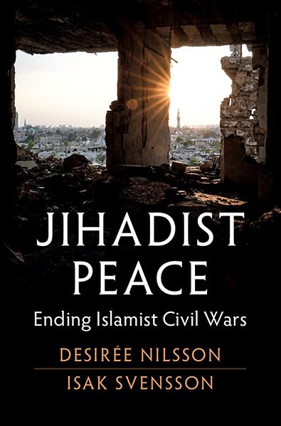 Isak Svensson: Jihadist Peace