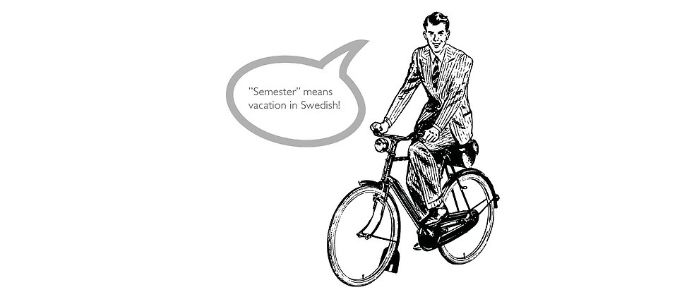 Tecknad man på cykel som säger "Semester means vacation in Swedish".